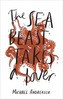 The Sea Beast Takes a Lover