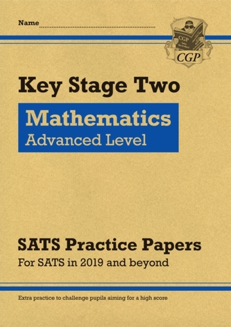 New KS2 Maths Targeted SATS Practice Papers: Advanced Level (for the tests in 2019)