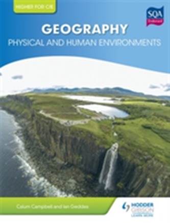 Higher Geography: Physical and Human Environments