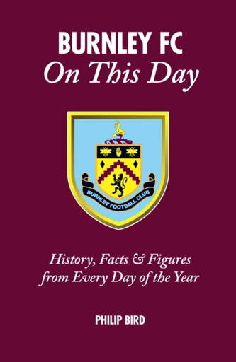 Burnley FC On This Day