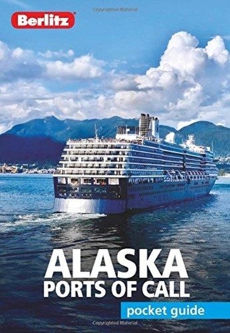 Berlitz Pocket Guide Alaska Ports of Call