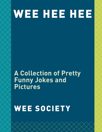 Wee Hee Hee