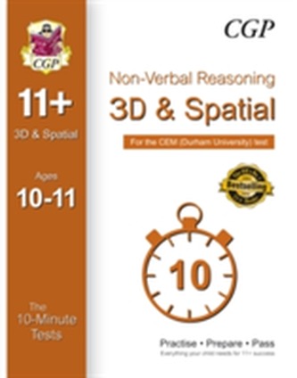 10-Minute Tests for 11+ Non-Verbal Reasoning: 3D and Spatial (Ages 10-11) - Cem Test