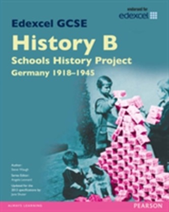 Edexcel GCSE History B Schools History Project: Unit 2C Germany 1918-45 SB 2013