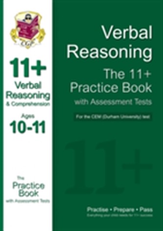11+ Verbal Reasoning Practice Book with Assessment Tests (Ages 10-11) for the Cem Test