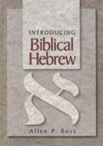 Introducing Biblical Hebrew