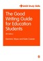 The Good Writing Guide for Education Students