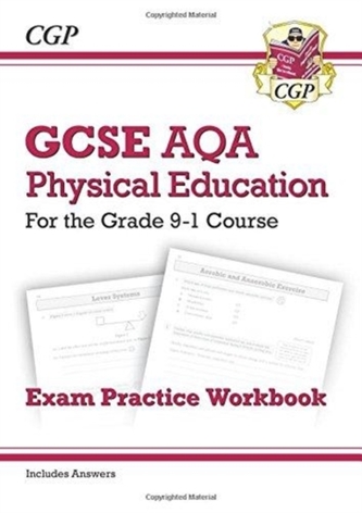 New GCSE Physical Education AQA Exam Practice Workbook - for the Grade 9-1 Course (incl Answers)