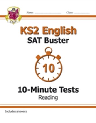 KS2 English SAT Buster 10-Minute Tests: Reading - Book 1 (for the tests in 2018 and beyond)
