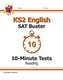 KS2 English SAT Buster 10-Minute Tests: Reading - Book 1 (for the tests in 2018 and beyond)