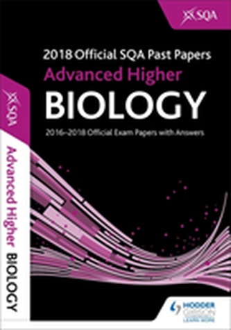 Advanced Higher Biology 2018-19 SQA Past Papers with Answers