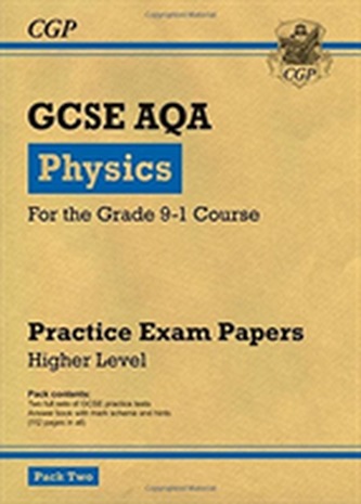 New Grade 9-1 GCSE Physics AQA Practice Papers: Higher Pack 2