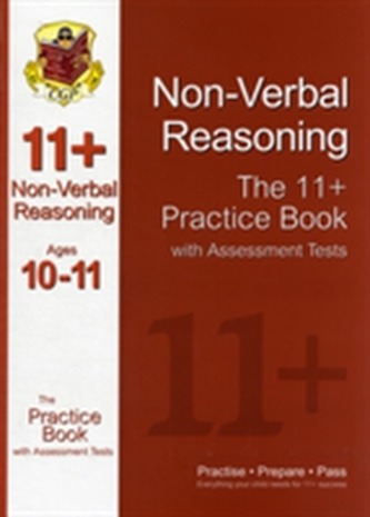 The 11+ Non-Verbal Reasoning Practice Book with Assessment Tests Ages 10-11 (GL & Other Test Providers)