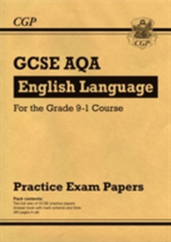 New GCSE English Language AQA Practice Papers - For the Grade 9-1 Course