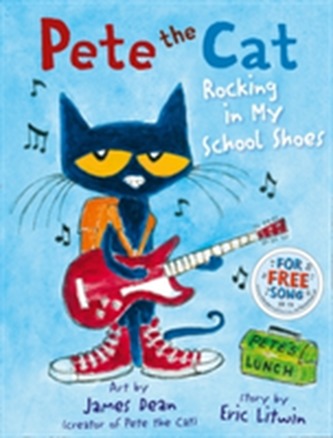 Pete the Cat Rocking in My School Shoes