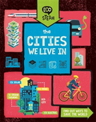 Eco STEAM: The Cities We Live In