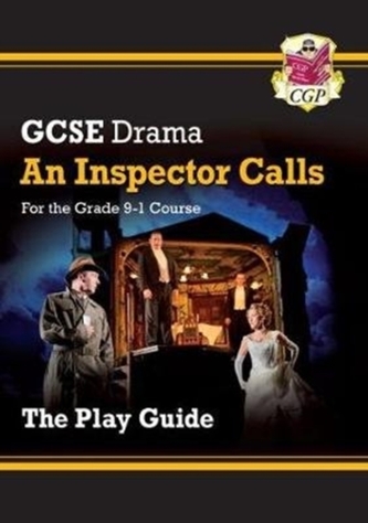 New Grade 9-1 GCSE Drama Play Guide - An Inspector Calls