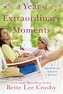 A Year of Extraordinary Moments