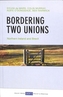 Bordering two unions