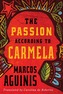 The Passion According to Carmela