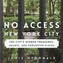 No Access New York City