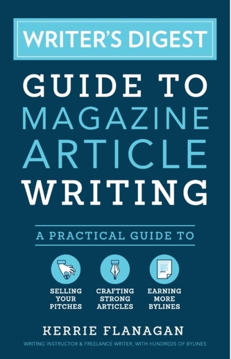Writer's Digest Guide to Magazine Article Writing