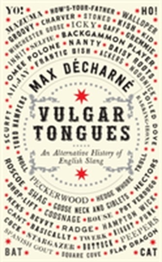 Vulgar Tongues