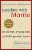 Tuesdays With Morrie