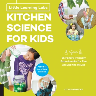 Little Learning Labs: Kitchen Science for Kids, abridged paperback edition