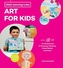 Little Learning Labs: Art for Kids, abridged paperback edition