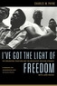 I've Got the Light of Freedom
