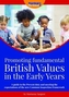 Promoting Fundamental British Values in the Early Years