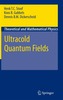 Ultracold Quantum Fields