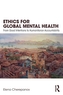 Ethics for Global Mental Health
