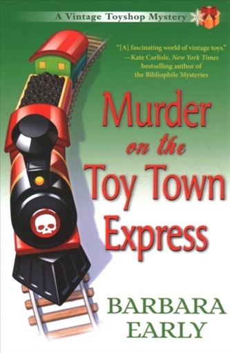 Murder on the Toy Town Express