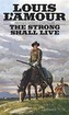 Strong Shall Live