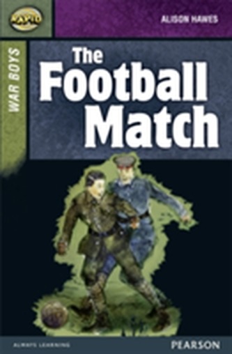 Rapid Stage 8 Set B: War Boys: The Football Match
