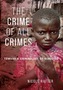 The Crime of All Crimes
