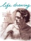 Life Drawing [New in Paperback]