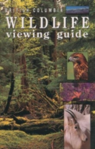 British Columbia Wildlife Viewing Guide