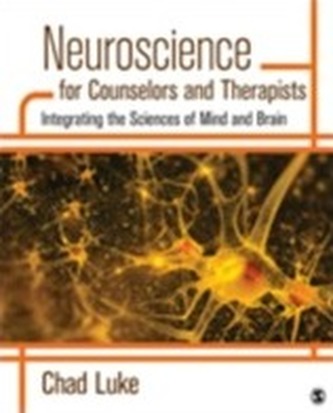 Neuroscience for Counselors and Therapists
