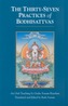 The Thirty-Seven Practices Of Bodhisattvas
