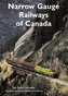 Narrow Gauge Railways of Canada