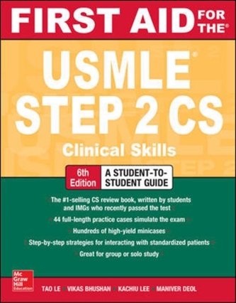 First Aid for the USMLE Step 2 CS, Sixth Edition