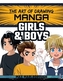 The Art of Drawing Manga: Girls and Boys