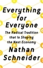 Everything for Everyone