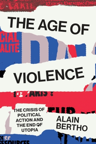 The Age of Violence