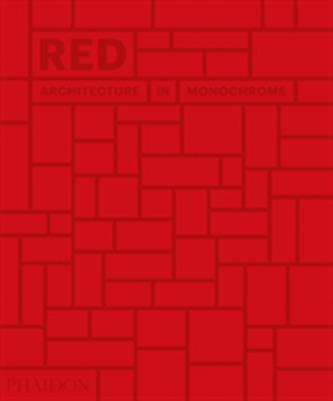 Red: Architecture in Monochrome