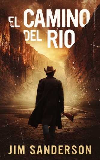EL CAMINO DEL RIO