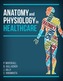 Anatomy and Physiology in Healthcare